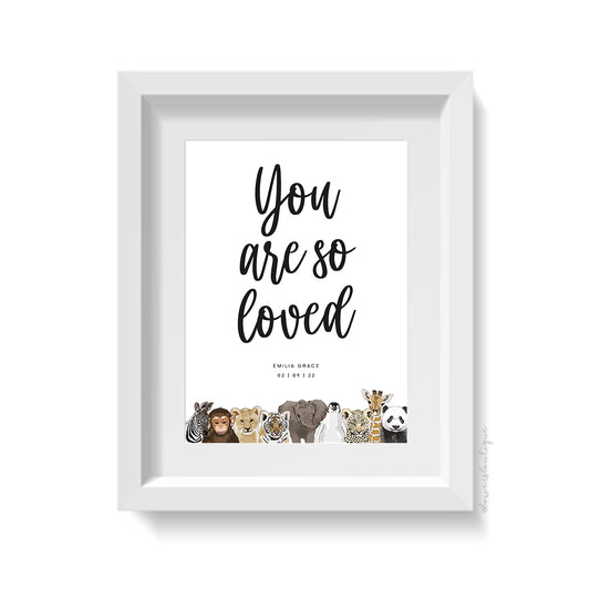 You Are So Loved Personalised Baby Animal Print